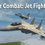 Air Combat: Jet Fighter