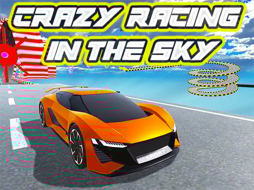 Crazy racing in the sky