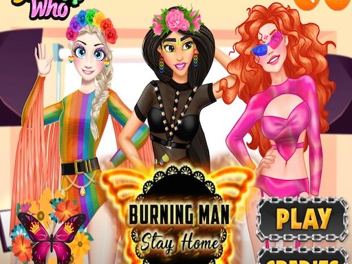 ELSA burning man stay home