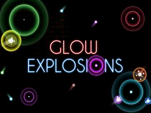 Glow Explosions !