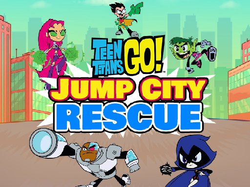 Jump City Rescue – Teen Titans Go