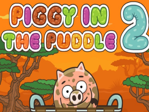 Piggy In The Poddle 2
