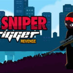 Sniper ทริกเกอร์แก้แค้น