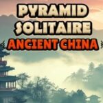 Kim Tự Tháp Solitaire – Trung Quốc cổ đại